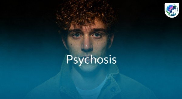 7 Early Signs of Psychosis | Psychiatrist In Indore